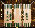 New! Designs 20 Oz Tumblers Money 1016