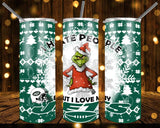 New! Designs 20 Oz Tumblers Football-Grinch-Hate 1018