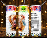 New! Designs 20 Oz Tumblers Dogs Nutrition Facts-1066