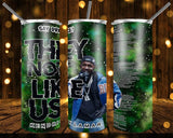 Designs 20 Oz Tumbler Kendrick-Lamar-Say Drake 1456
