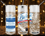 New! Designs 20 Oz Tumblers -Biden- 804