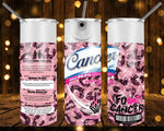 New! Designs 20 Oz Tumblers -Fuck-Cancer-811