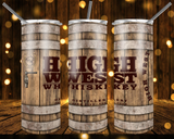 New! Designs 20 Oz Tumblers  High West Whiskey 248