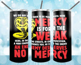 New! Designs 2O Oz Tumblers Cobra Kai 
63