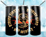 New! Designs 2O Oz Tumblers Cobra Kai 
63