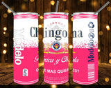 New! Designs 20 Oz Tumbler Chingona and Chingon 514