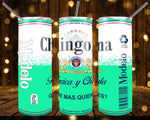 New! Designs 20 Oz Tumbler Chingona and Chingon 514